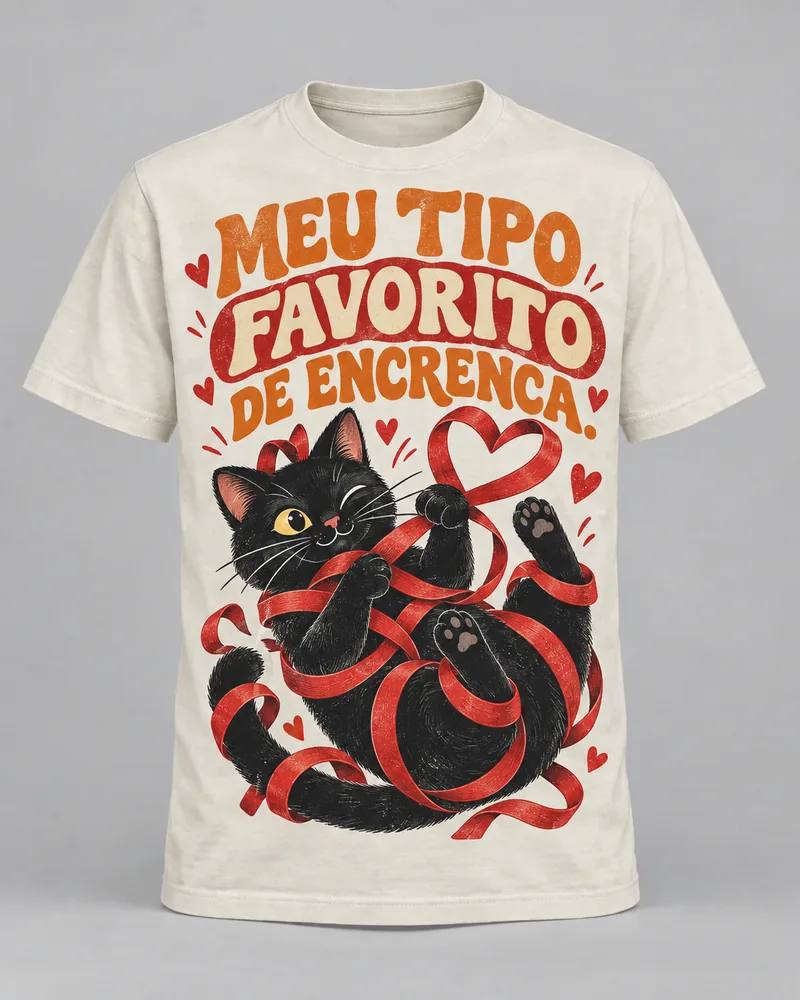 Proposta da camiseta Meu tipo de encrenca, off-white