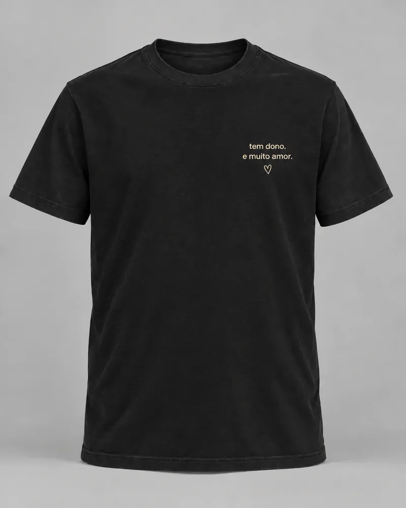 Proposta da camiseta Tem dono — Bem acompanhada, preto