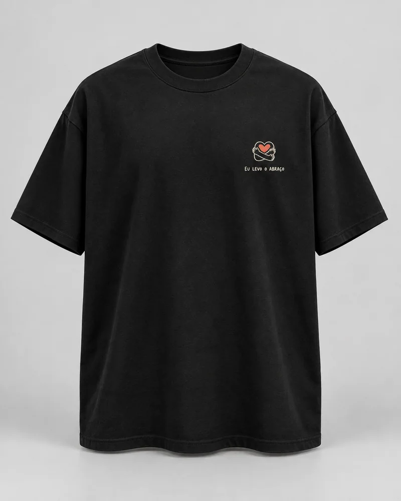 Proposta da camiseta Eu levo o abraço, preto