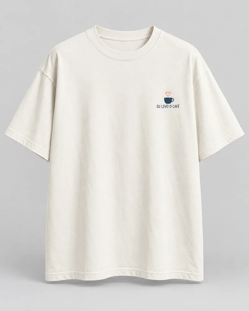 Proposta da camiseta Eu levo o café, off-white