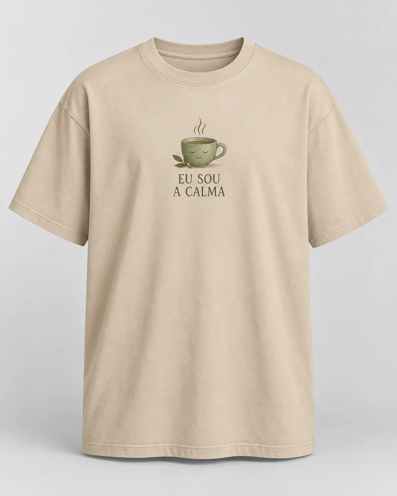 Proposta da camiseta Eu sou a calma, areia