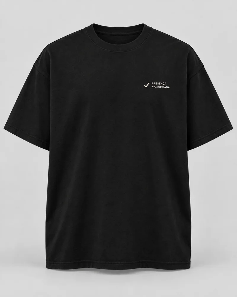 Proposta da camiseta Presença confirmada, preto